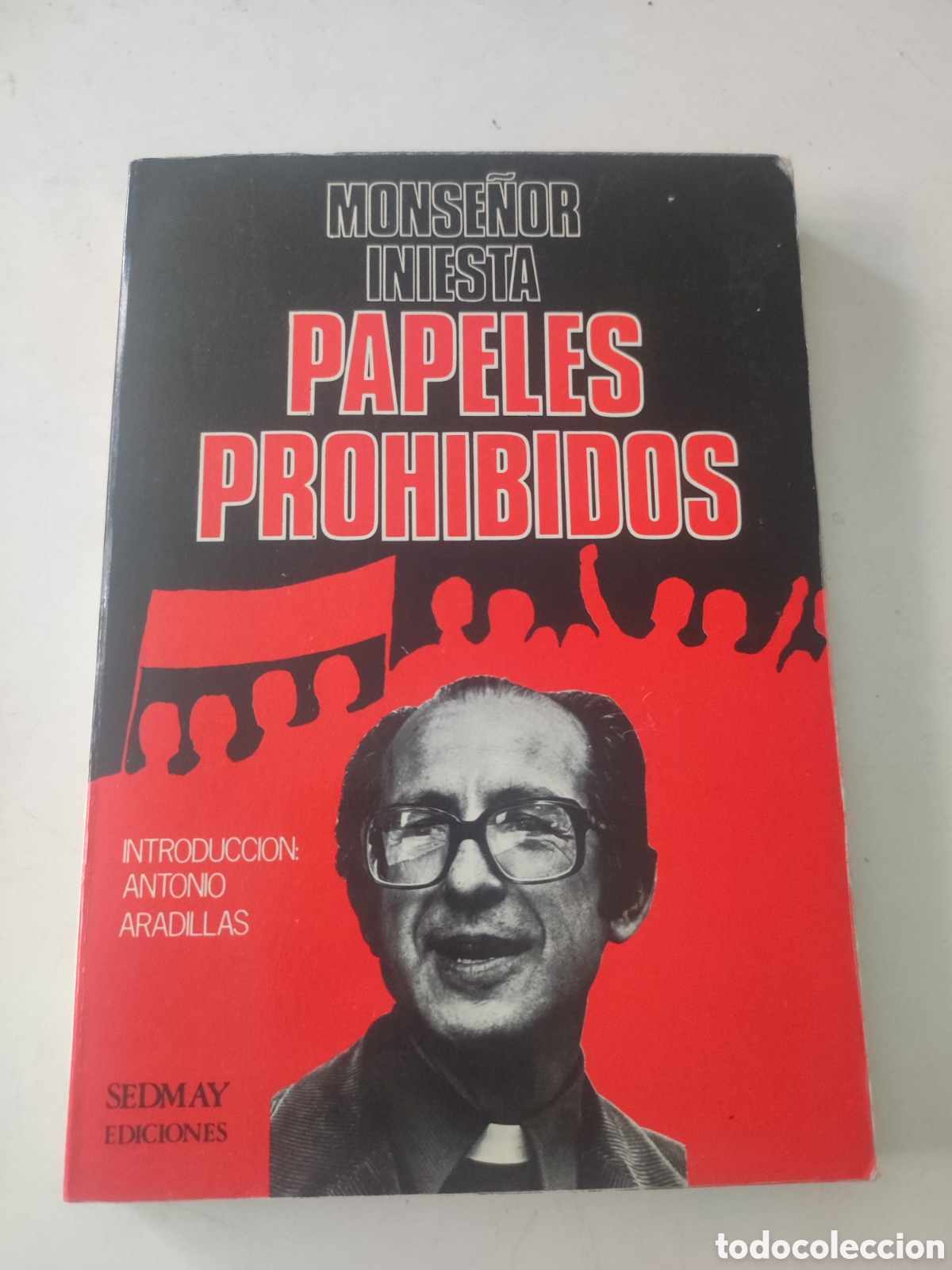 Second hand books: Papeles prohibidos. Monse&ntilde;or Iniesta