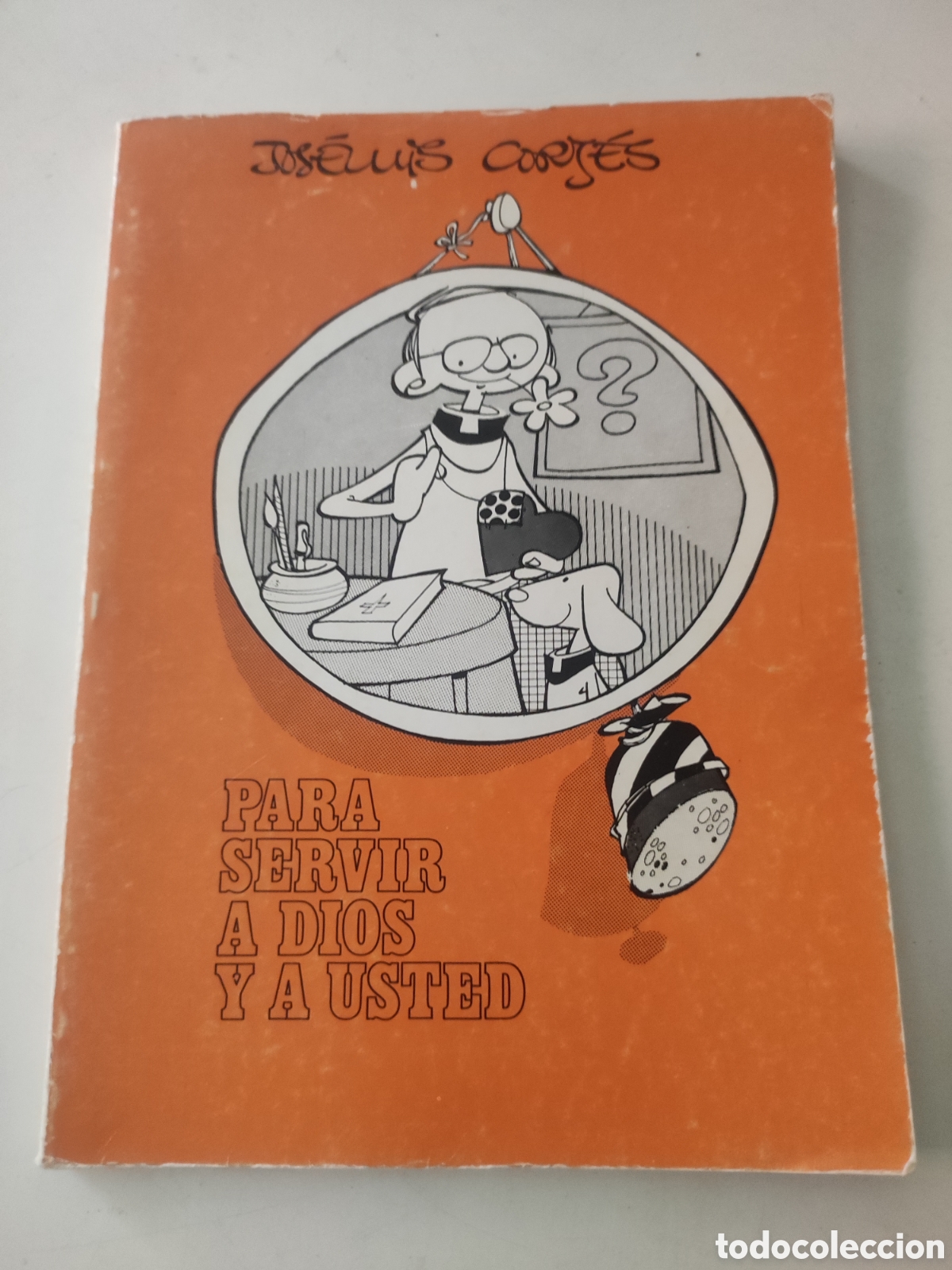 Libros de segunda mano: Para servir a Dios y a usted. Jese Luis Cort&eacute;s - Foto 1