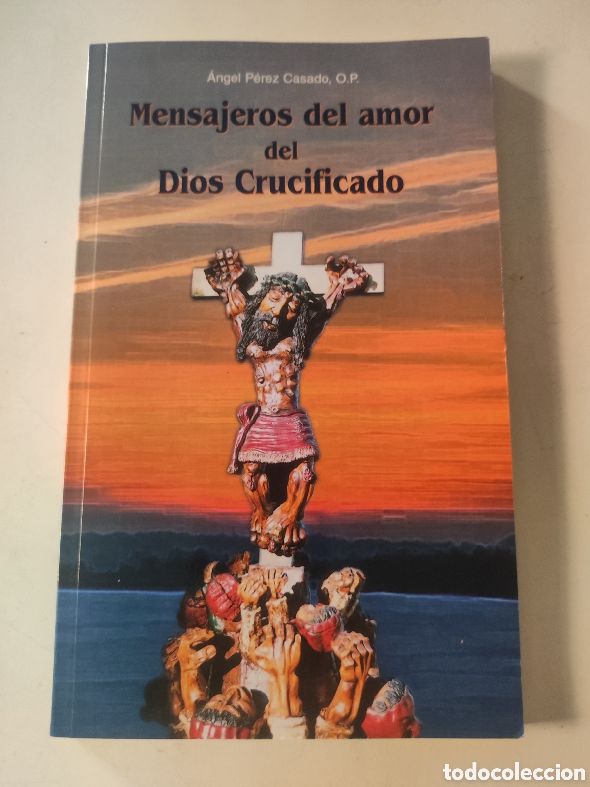 Livres d'occasion: Mensajeros del amor del Dios crucificado