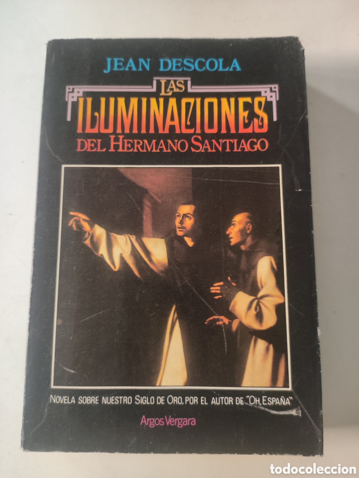 Livros em segunda m&atilde;o: Las iluminaciones del hermano Santiago. Jean Descola.