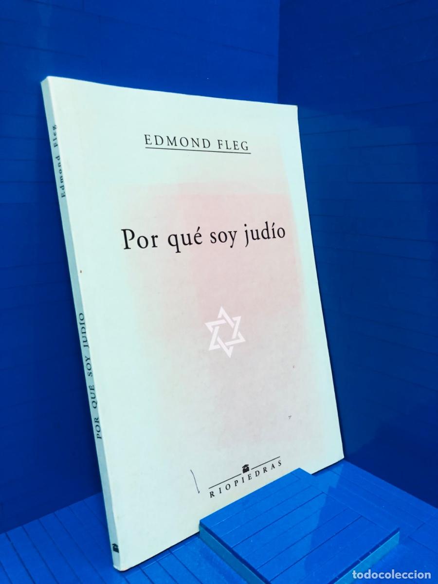 Libros de segunda mano: POR QU&Eacute; SOY JUD&Iacute;O - RIOPIEDRAS - EDMOND FLEG - 2000
