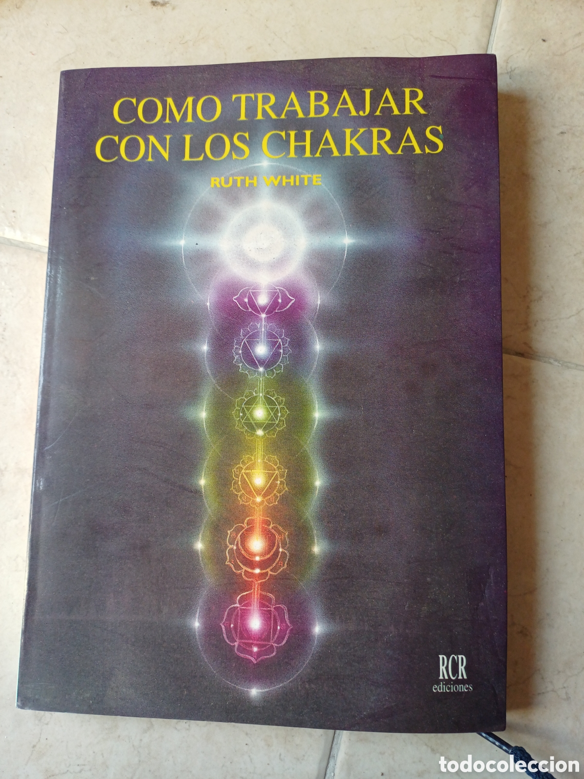 Libros de segunda mano: Ruth White. C&oacute;mo trabajar los chakras. - Foto 1