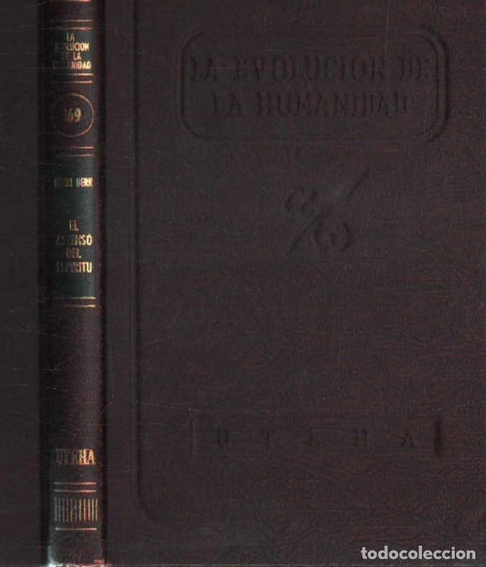 Libros de segunda mano: LA EVOLUCI&Oacute;N DE LA HUMANIDAD N&ordm;. 169: EL ASCENSO DEL ESPIRITU A-RE-2314