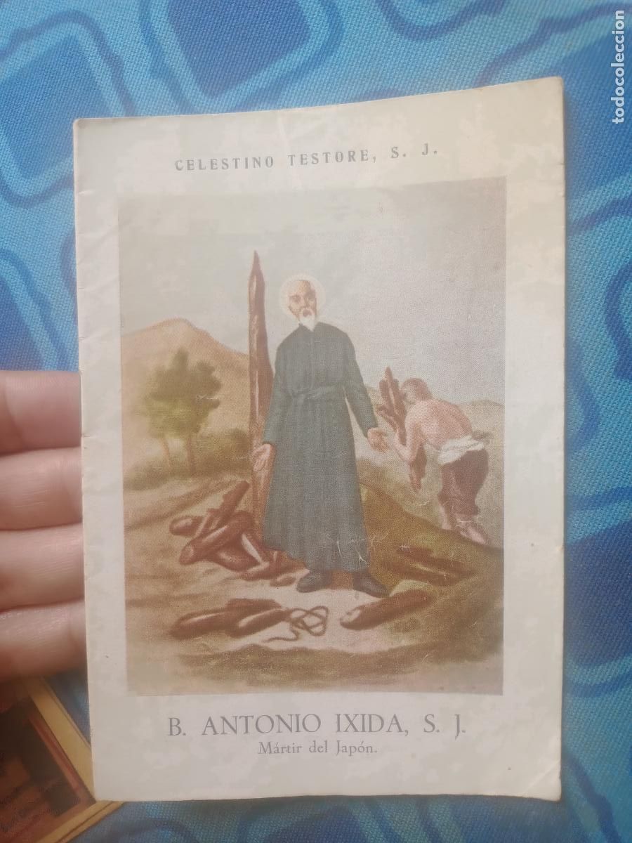 Libros de segunda mano: B. Antonio Ixida, m&aacute;rtir del Jap&oacute;n. 1943