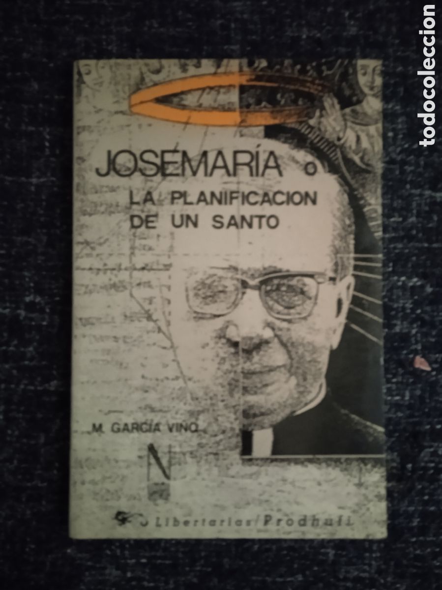 Livres d'occasion: Josemaria o La planificacion de un santo / Manuel Garcia Vino