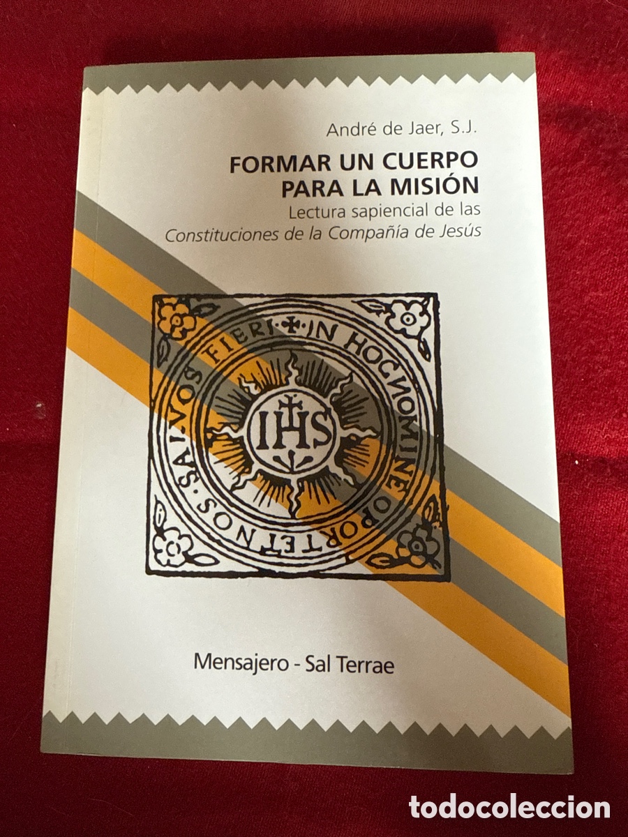 Livros em segunda m&atilde;o: Formar un cuerpo para la misi&oacute;n. Andr&eacute; de Jaer, SJ.