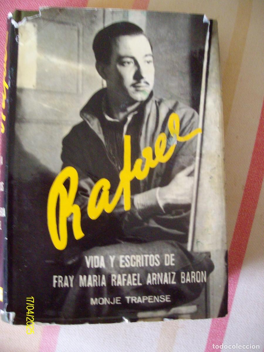 Livres d'occasion: RAFAEL VIDA Y ESCRITOS DE FRAY MARIA RAFAEL ARNAIZ BARON MONJE TRAPENSE 1984