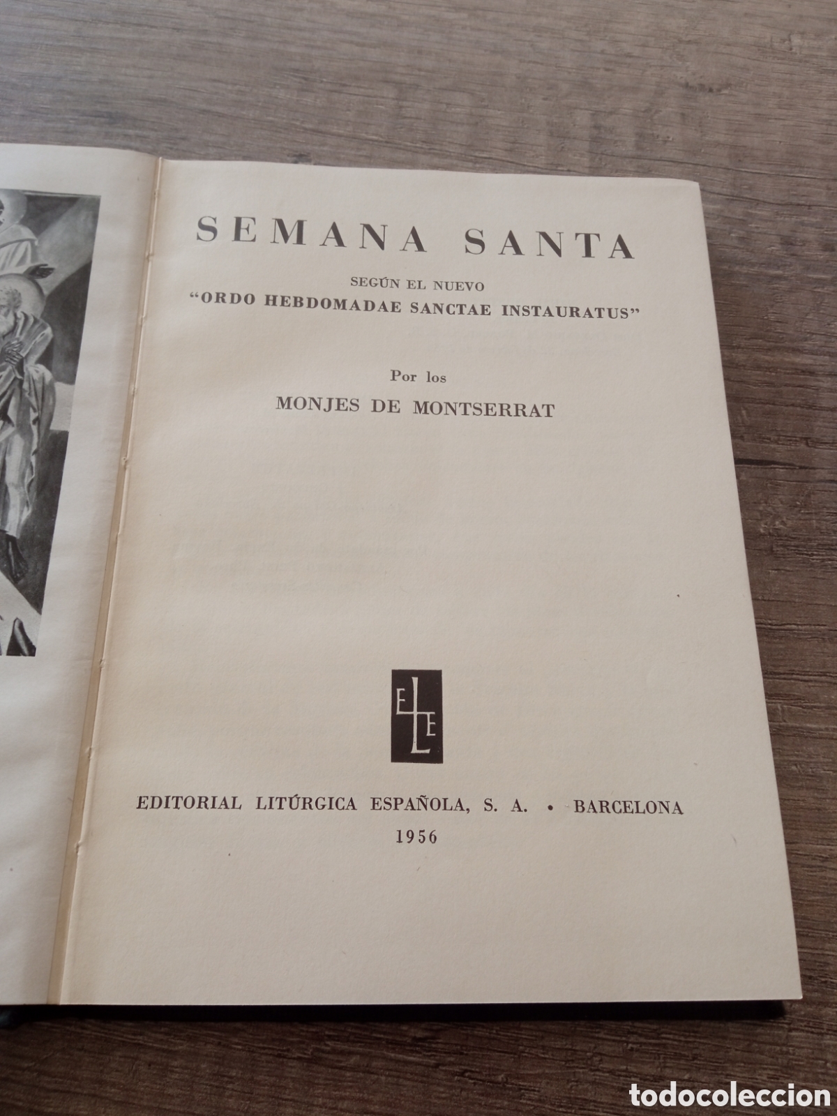 Libros de segunda mano: Libro. Semana Santa por los monjes de Montserrat. 1956