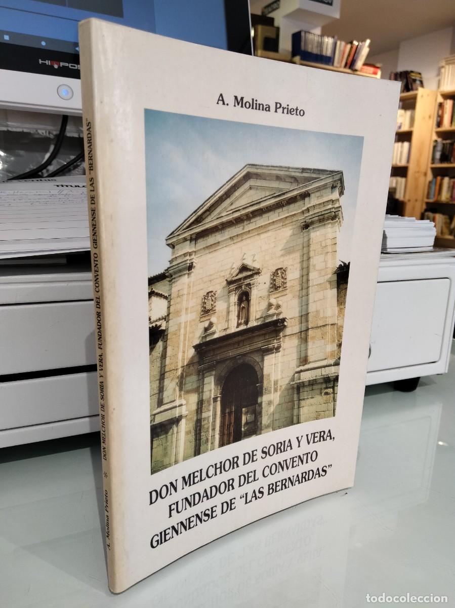 Second hand books: Don Melchor de Soria y Vera, Fundador del convento giennenses de &rdquo; Las Bernardas