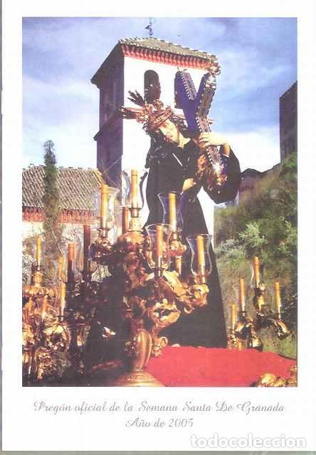 Libros de segunda mano: Preg&oacute;n oficial de la Semana Santa de Granada 2005 - VV.AA.