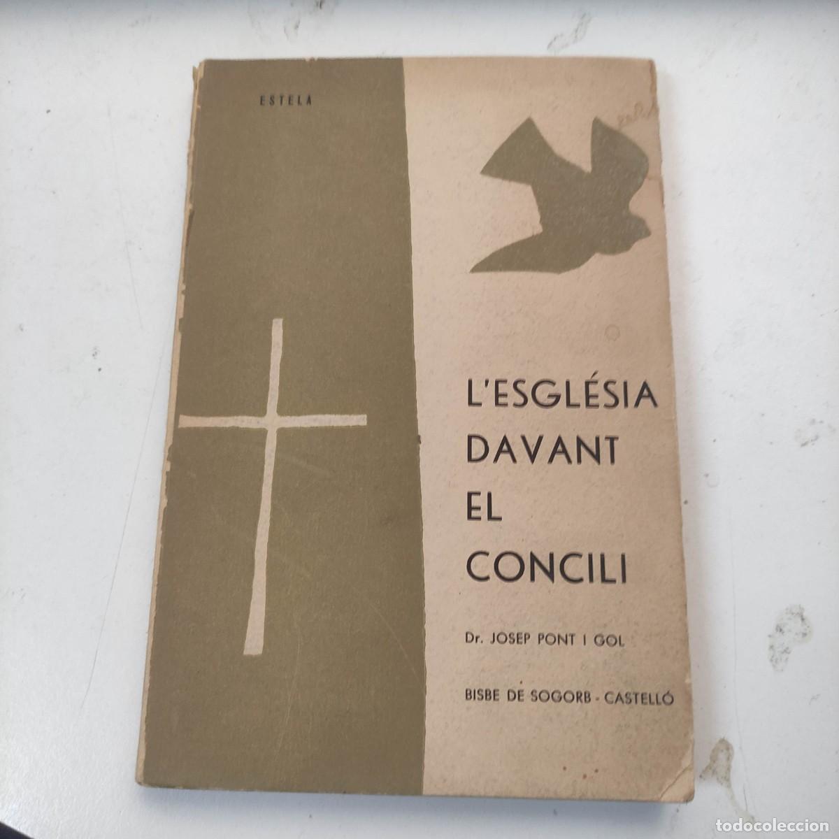 Libros de segunda mano: LEsgl&eacute;sia davant el concili - Foto 1