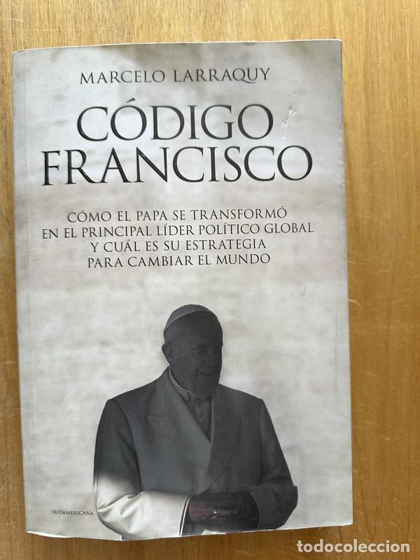 Libros de segunda mano: Codigo Francisco - Larraquy, Marcelo - Foto 1