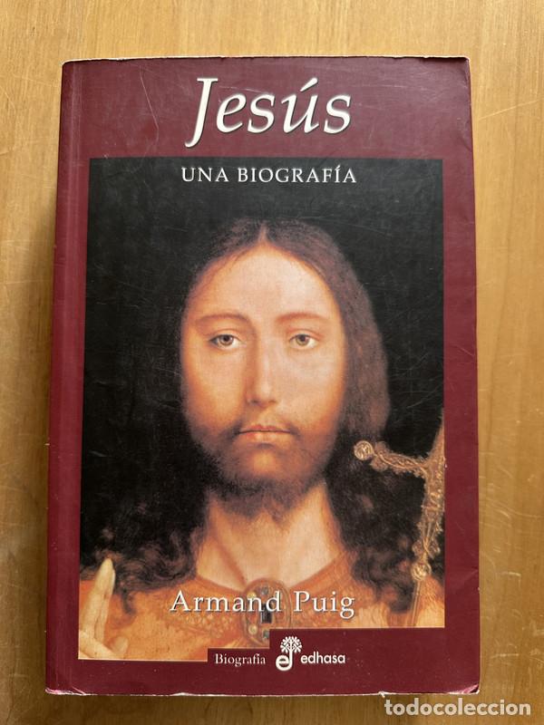Libri di seconda mano: Jesus. Una biografia - Puig, Armand