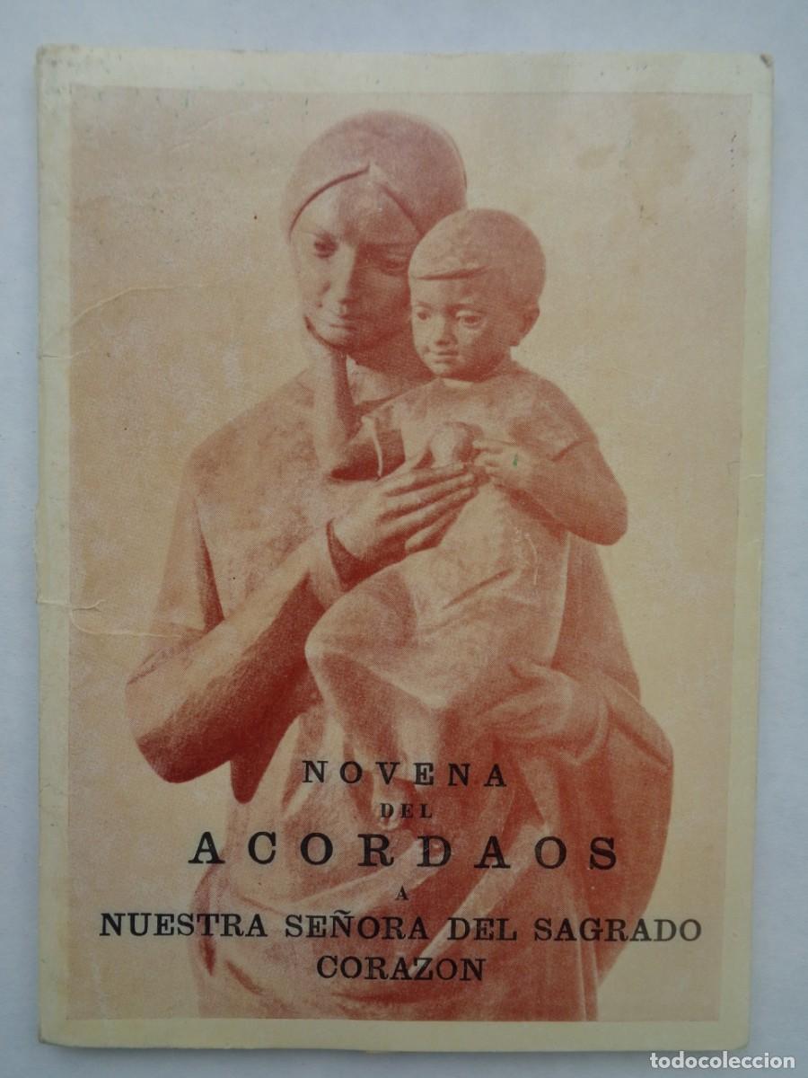 Libros de segunda mano: PEQUE&Ntilde;A PUBLICACION RELIGIOSA : NOVENA DEL ACORDAOS A N&ordf; S&ordf; DEL SAGRADO CORAZON. 1967