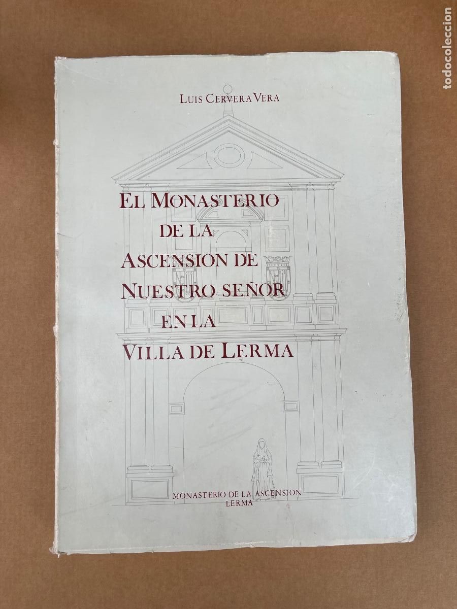 Libros de segunda mano: Monasterio de la ascensi&oacute;n de nuestro se&ntilde;or en la Villa de Lerma
