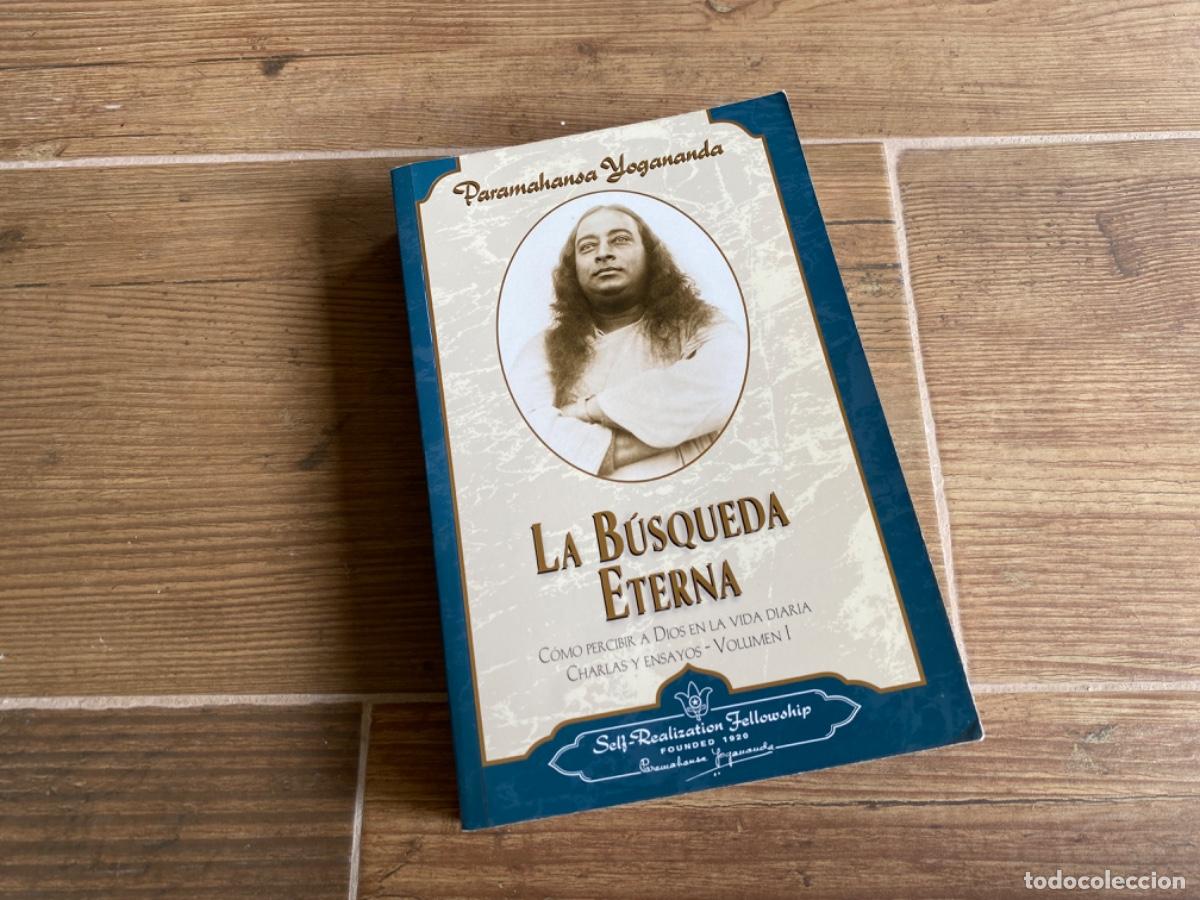 Libros de segunda mano: LA B&Uacute;SQUEDA ETERNA PARAMAHANSA YOGANANDA - Foto 1