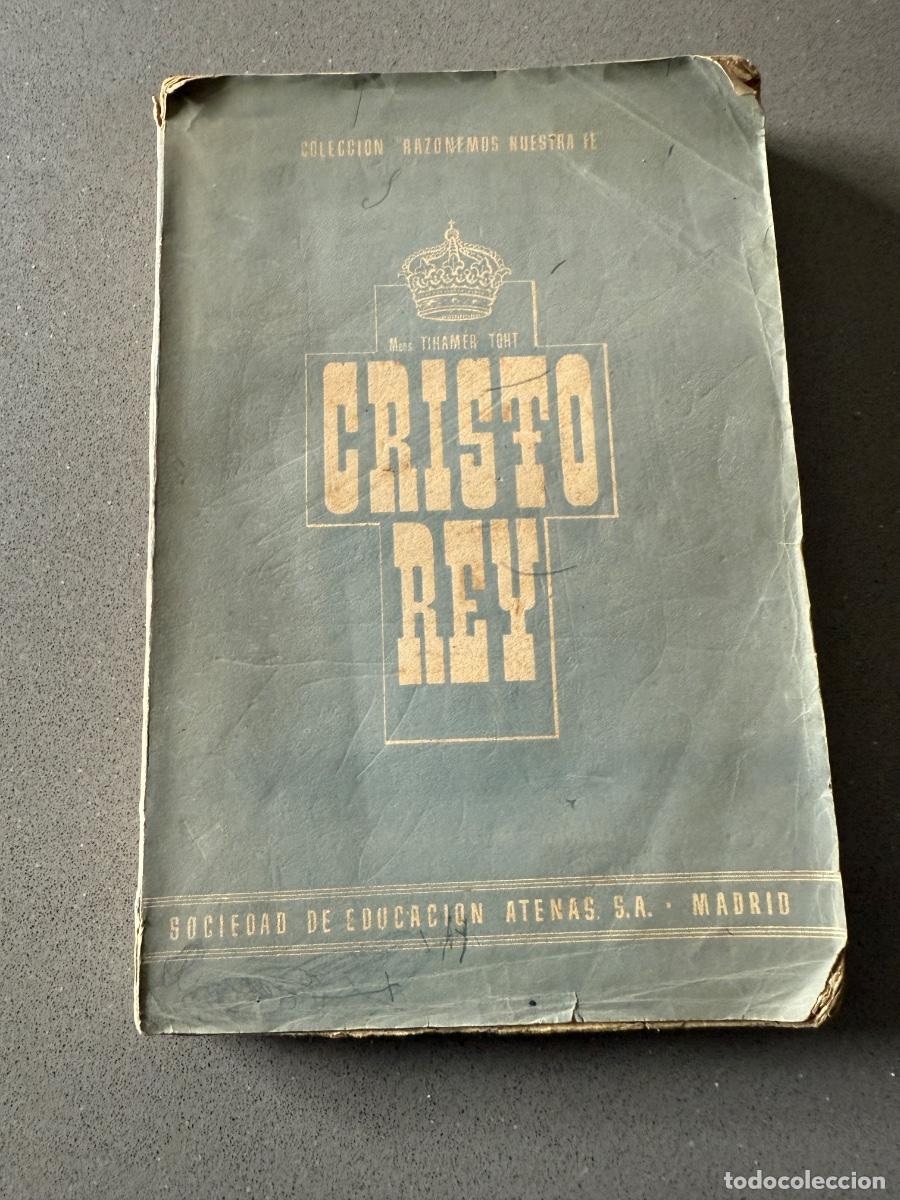 Libros de segunda mano: Libro 'Cristo Rey' Edici&oacute;n de 1939