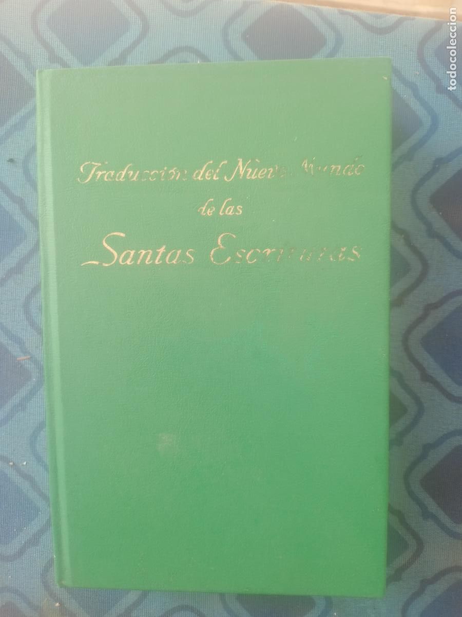 Libros de segunda mano: LIBRO TRADUCCION DEL NUEVO MUNDO DE LAS SANTAS ESCRITURAS 1967