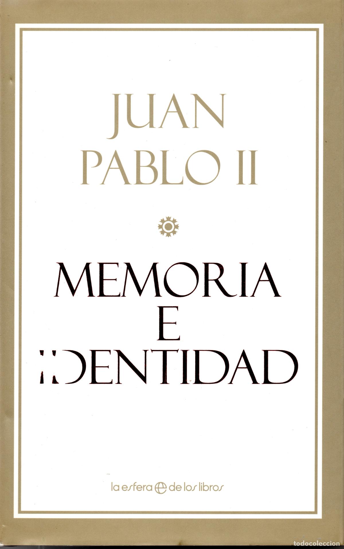 Libri di seconda mano: JUAN PABLO ll MEMORIA E IDENTIDAD