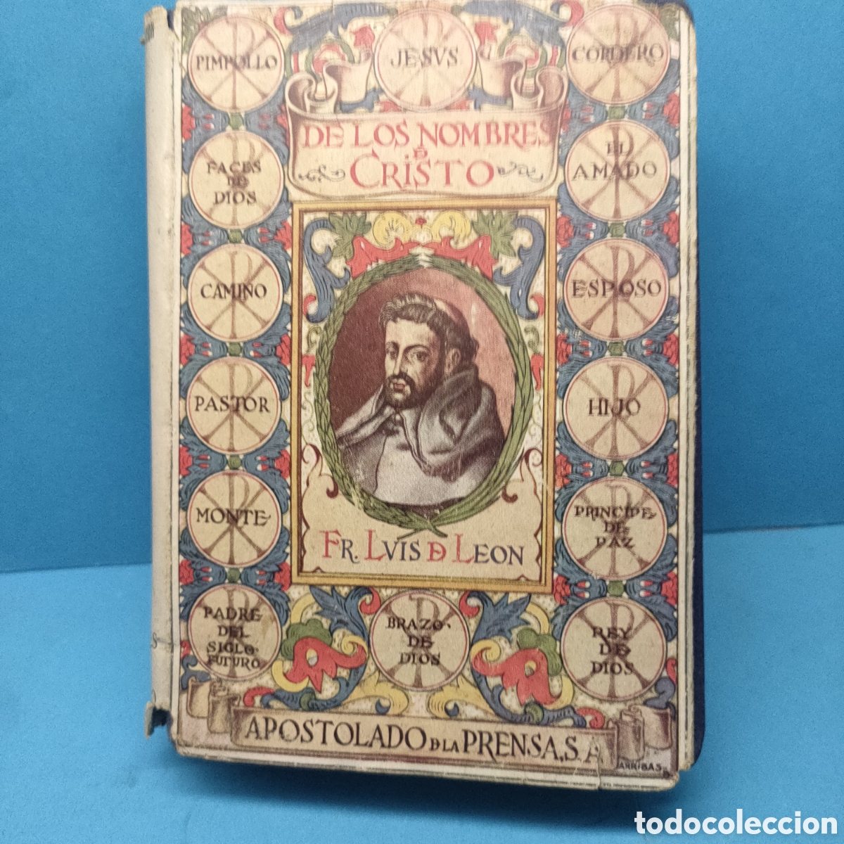 Libros de segunda mano: DE LOS NOMBRES DE CRISTO. Fr. Luis de leon. Apostolado de la prensa. 1941