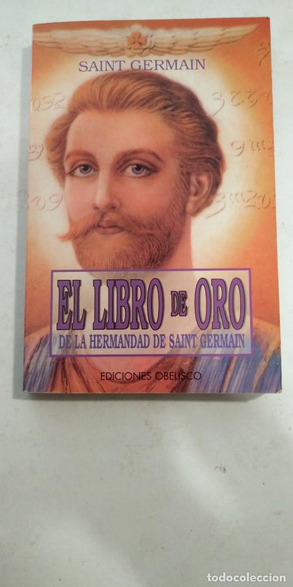 Libros de segunda mano: El libro de oro de la Hermandad de Saint Germain - Foto 1