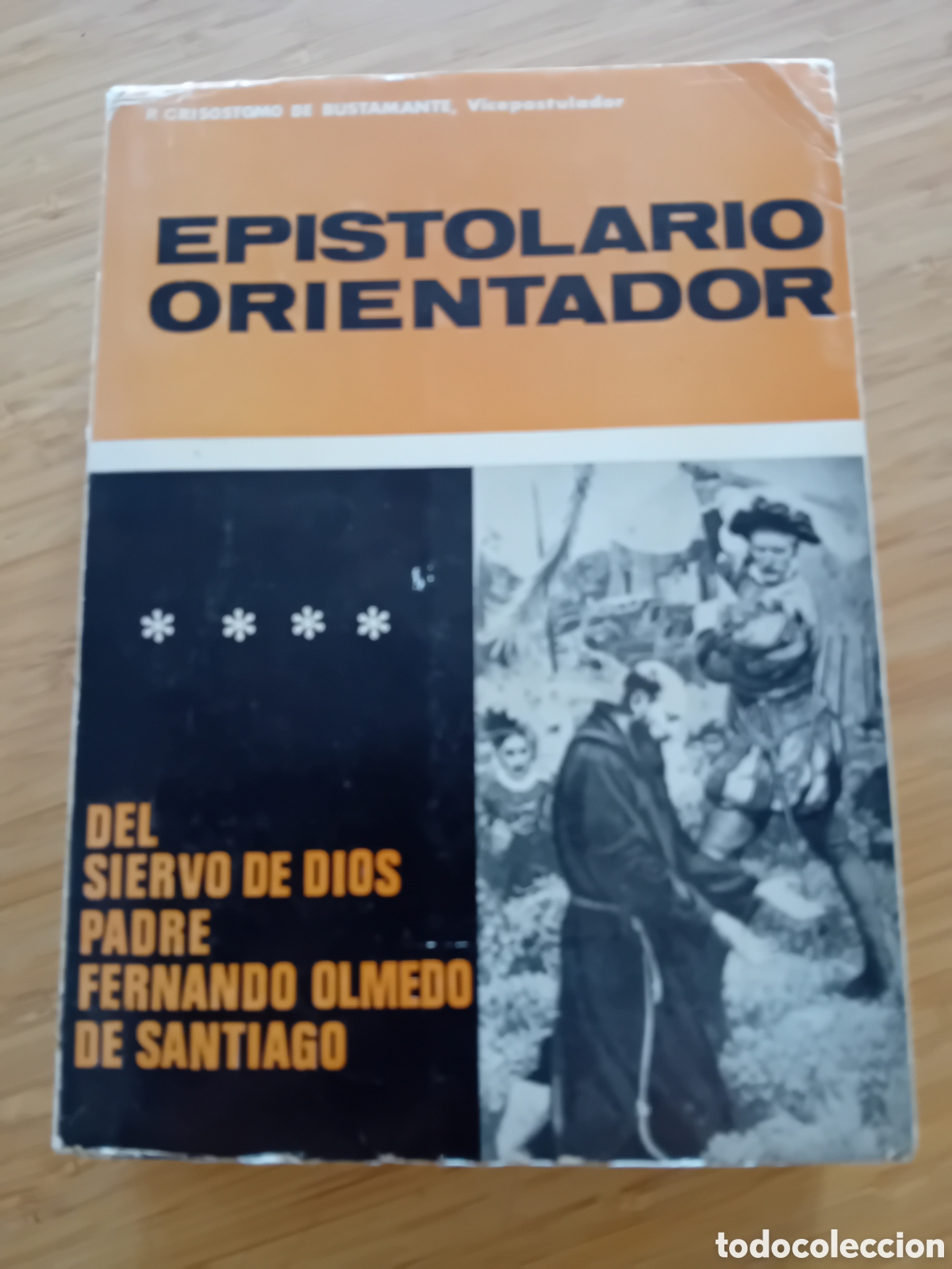 Libri di seconda mano: Epistolario orientador del siervo de Dios padre Fernando - Crisostomo de Bustamante (Imp Tutor 1968)