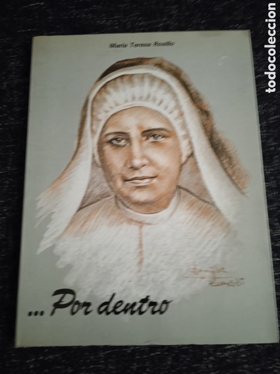 Second hand books: POR DENTRO / MARIA TERESA ROSILLO -HERMANAS DE LA CONSOLACI&Oacute;N