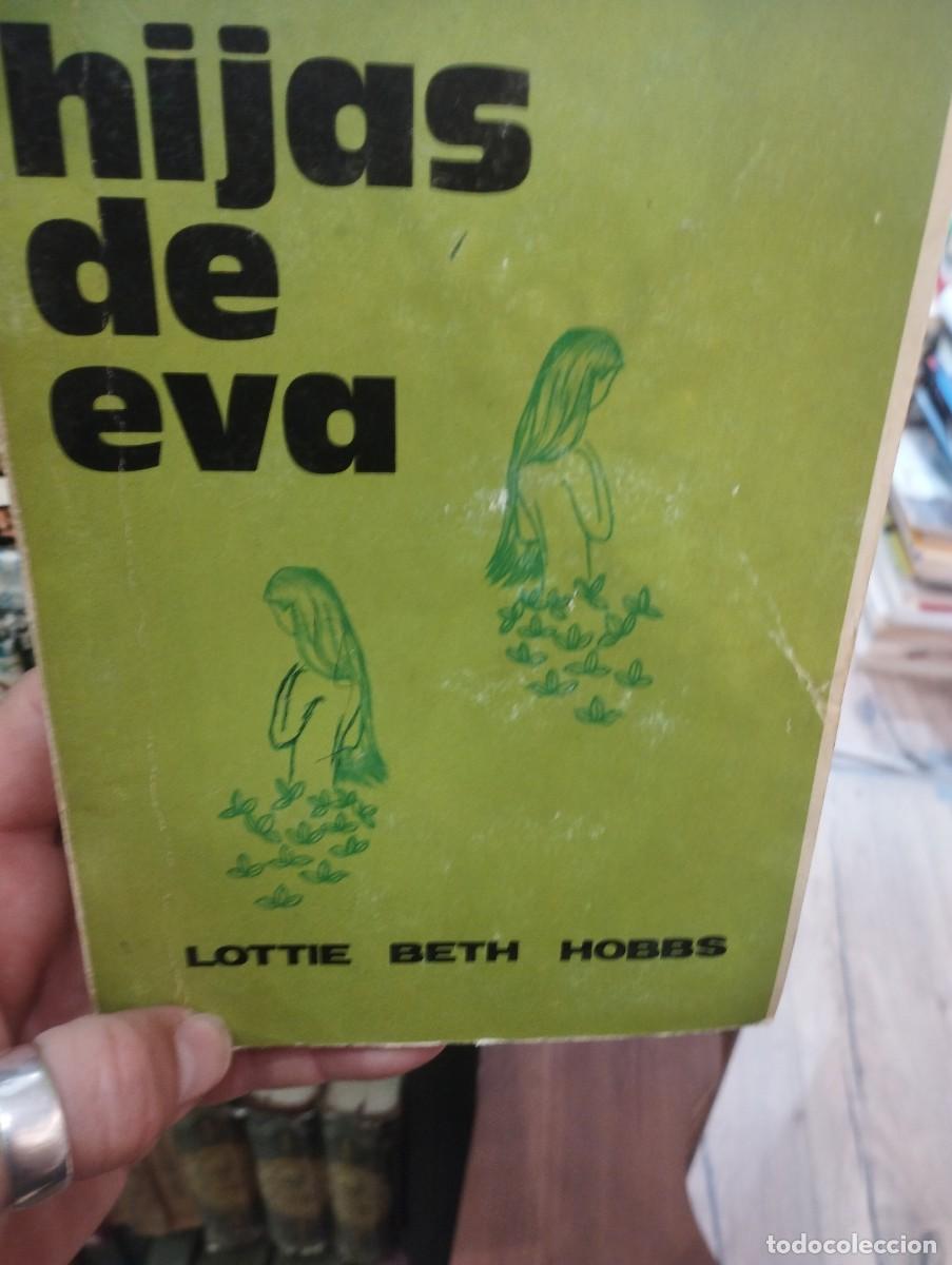 Libros de segunda mano: Lottie Beth Hobbs. Hijas de eva