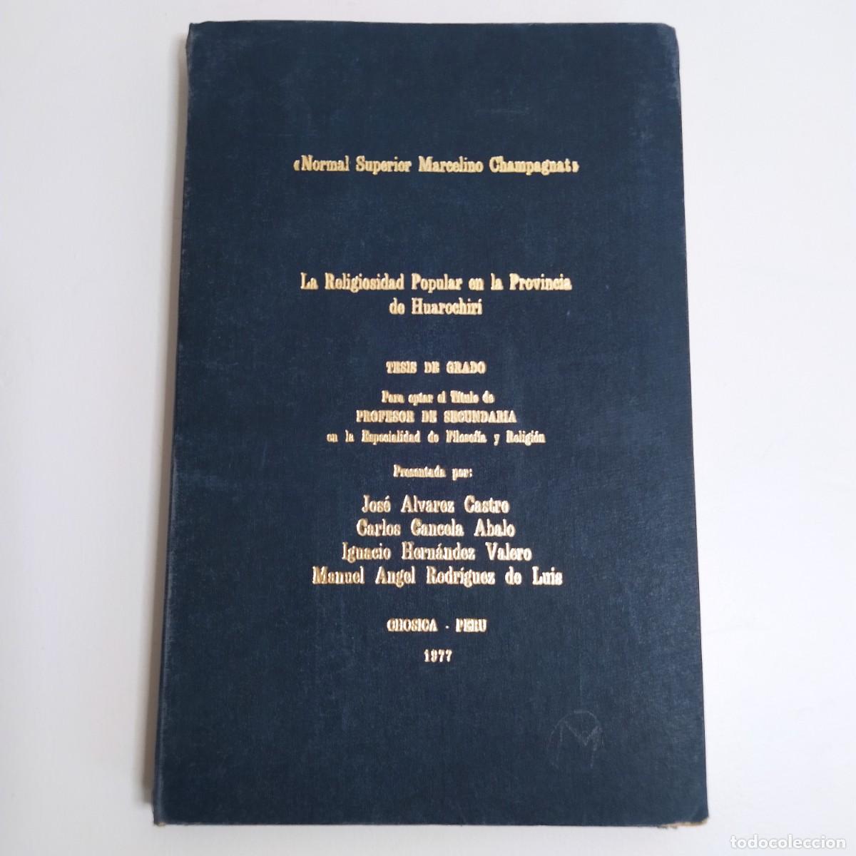 Libros de segunda mano: La religiosidad popular en la provincia de Huarochir&iacute;. Tesis de grado. Varios Autores