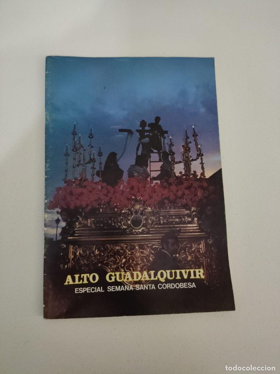 Libros de segunda mano: 1&ordm; Revista de Alto Guadalquivir Semana Santa C&oacute;rdoba 1979
