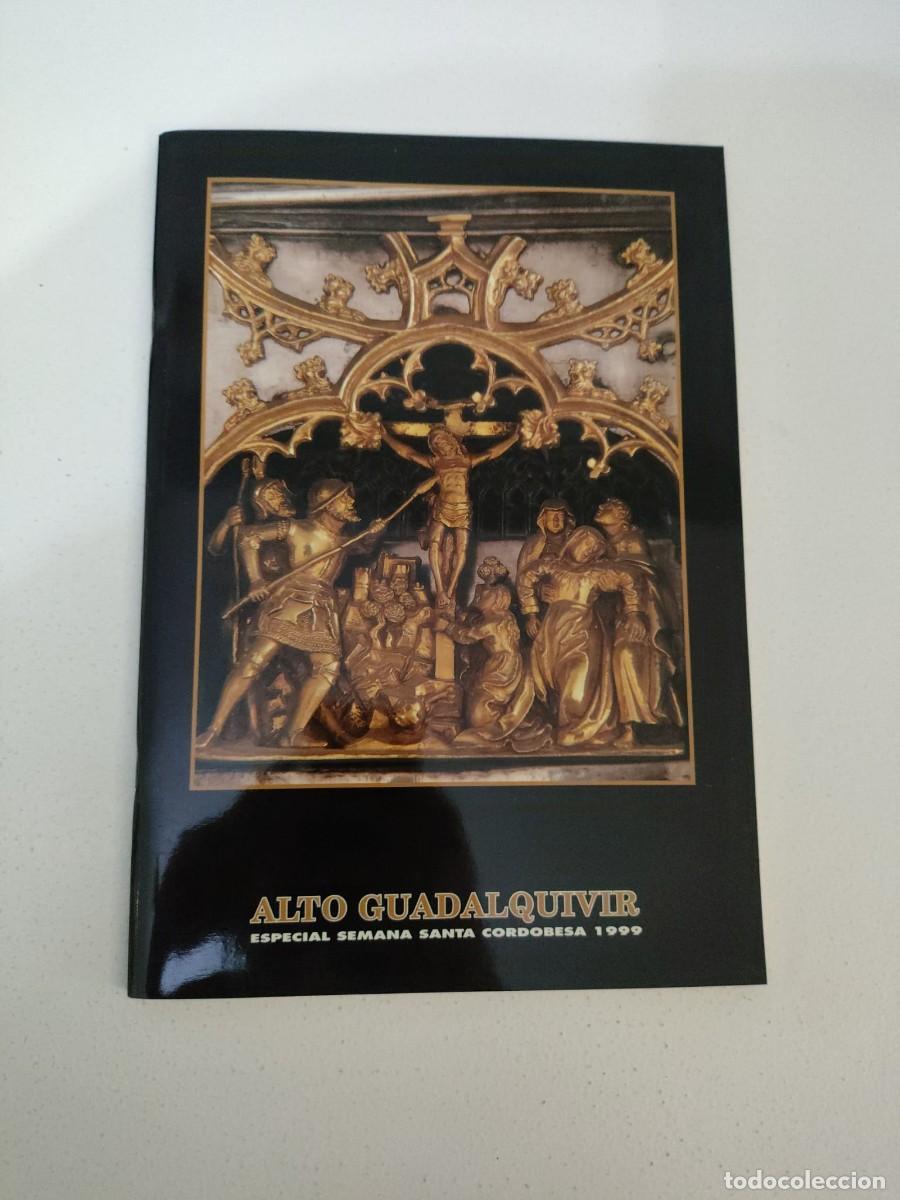 Libros de segunda mano: Alto Guadalquivir Semana Santa C&oacute;rdoba 1999