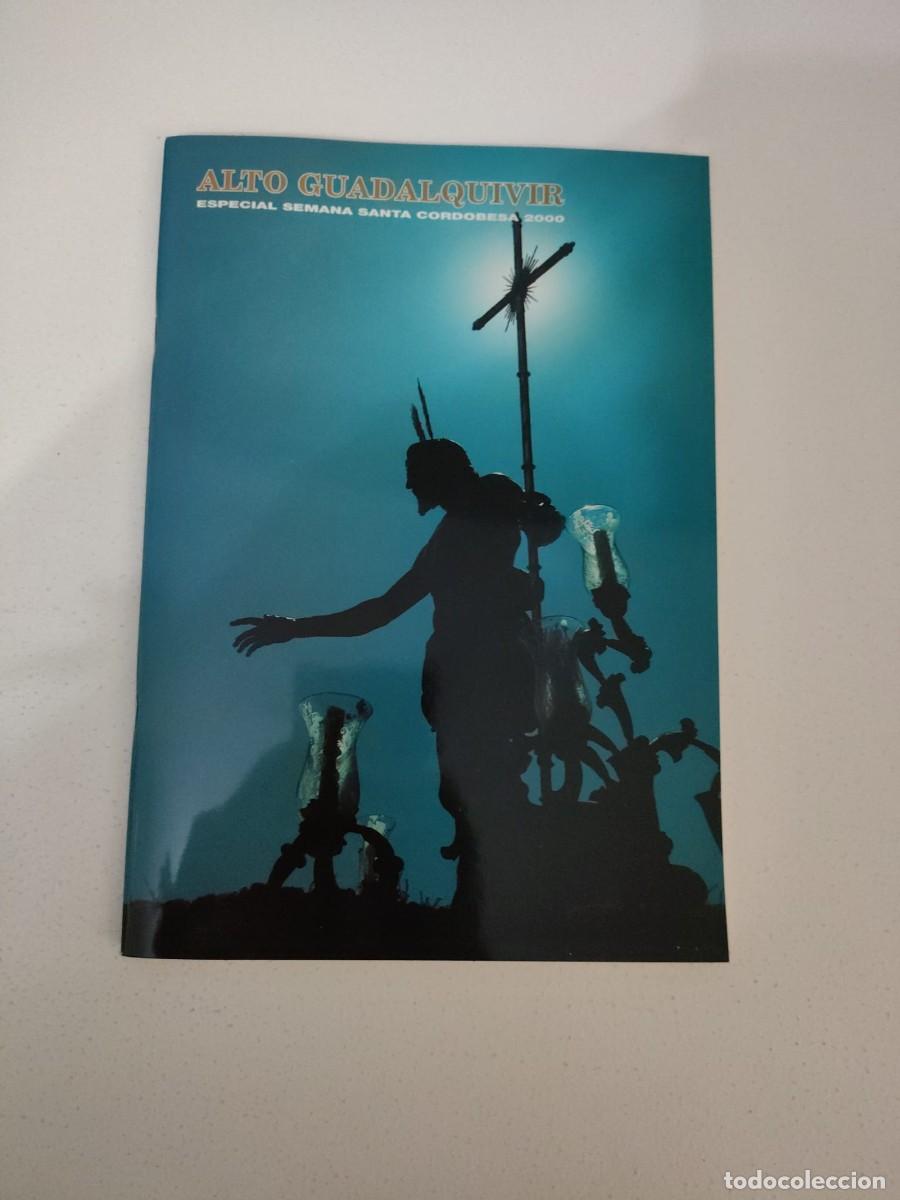 Libros de segunda mano: Alto Guadalquivir Semana Santa C&oacute;rdoba 2000