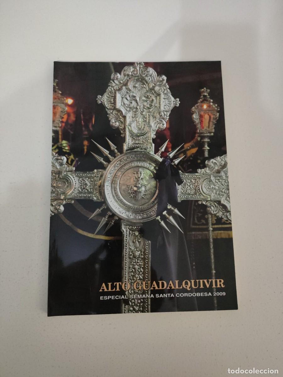 Libros de segunda mano: Alto Guadalquivir Semana Santa C&oacute;rdoba 2009