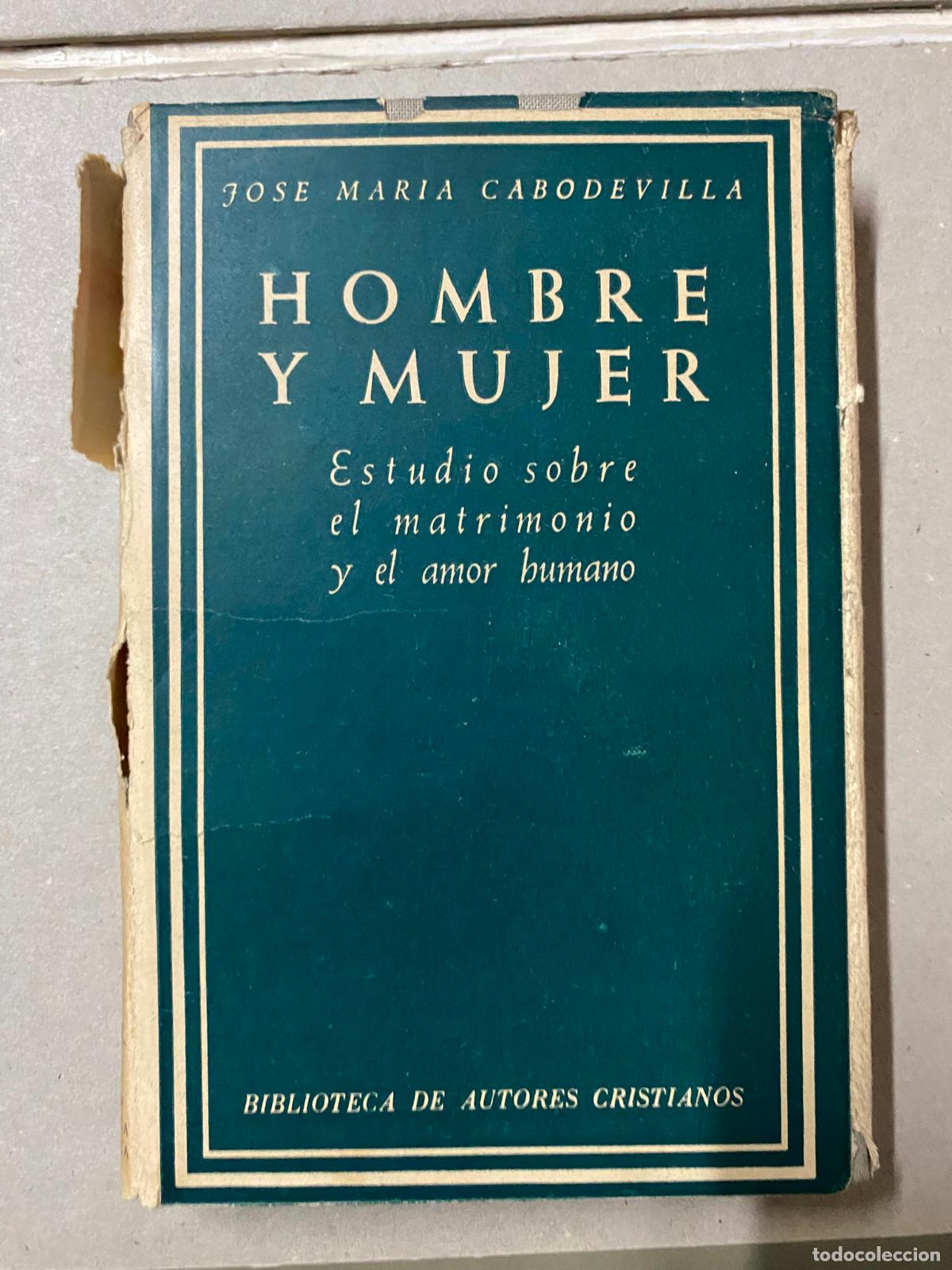 Libros de segunda mano: Hombre y mujer. Cabodevilla. BAC - Foto 1