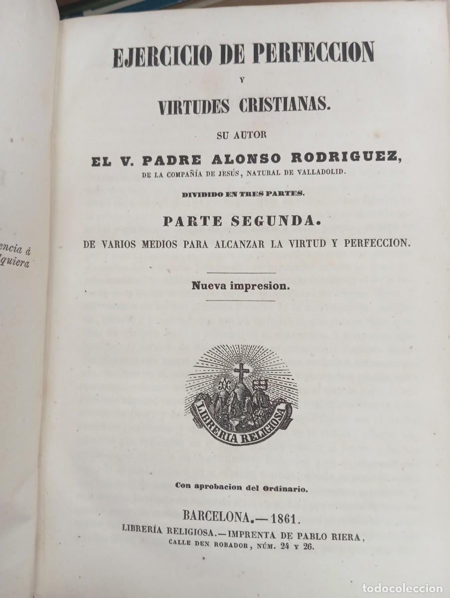 Libros de segunda mano: EJERCICIO DE PERFECCION Y VIRTUDES CRISTIANAS. - Foto 2