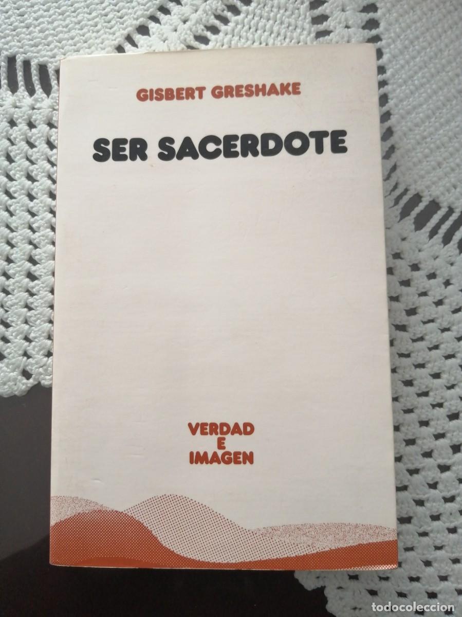 Libros de segunda mano: SER SACERDOTE, GISBERT GRESHAKE, VERDAD E IMAGEN - Foto 1