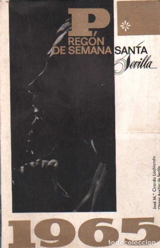Libros de segunda mano: PREG&Oacute;N DE SEMANA SANTA SEVILLA 1965. CIRARDA LACHIONDO, JOS&Eacute; MAR&Iacute;A. A-SESANTA-3663 ,2