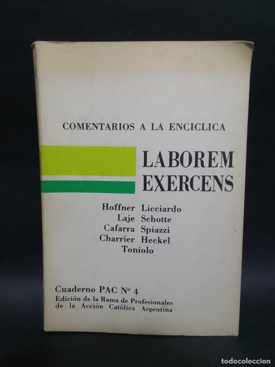 Second hand books: LICCIARDO, SCHOTTE, SPIAZZI, HECKEL, TONIOLO - LABOREM EXERCENS - PRIMERA EDICI&Oacute;N - 1982