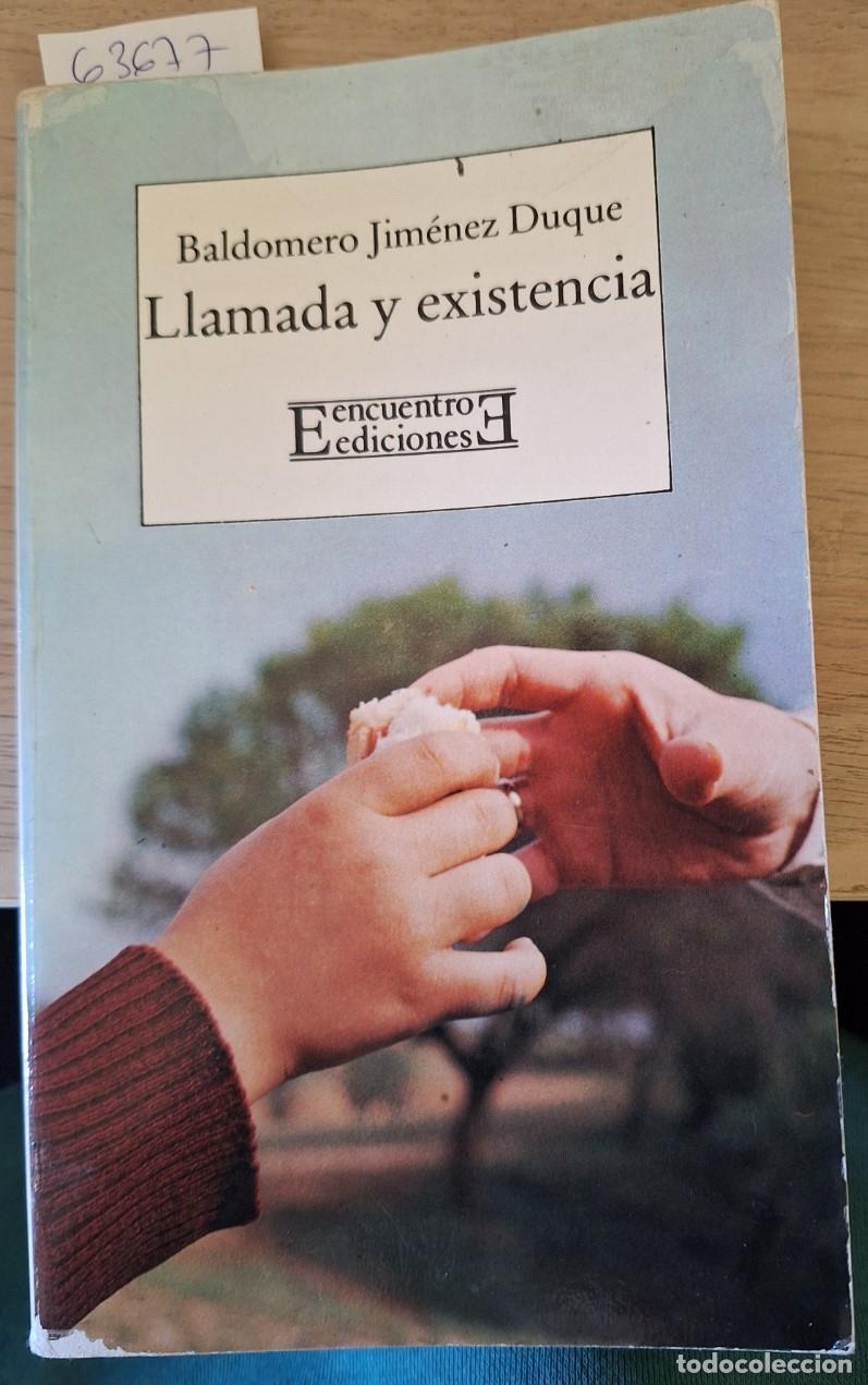 Libros de segunda mano: LLAMADA Y EXISTENCIA. - JIMENEZ DUQUE, Baldomero. - Foto 1