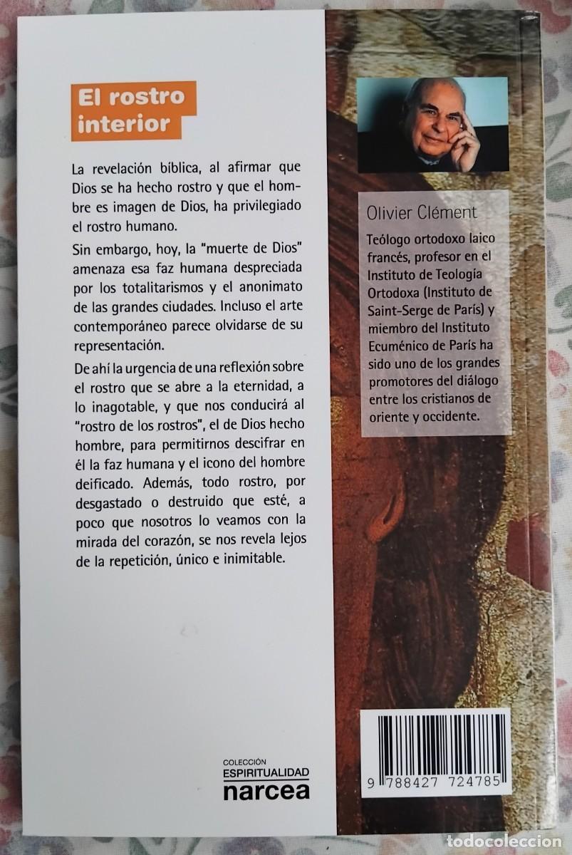 Libros de segunda mano: Olivier Clement EL ROSTO INTERIOR - Foto 2