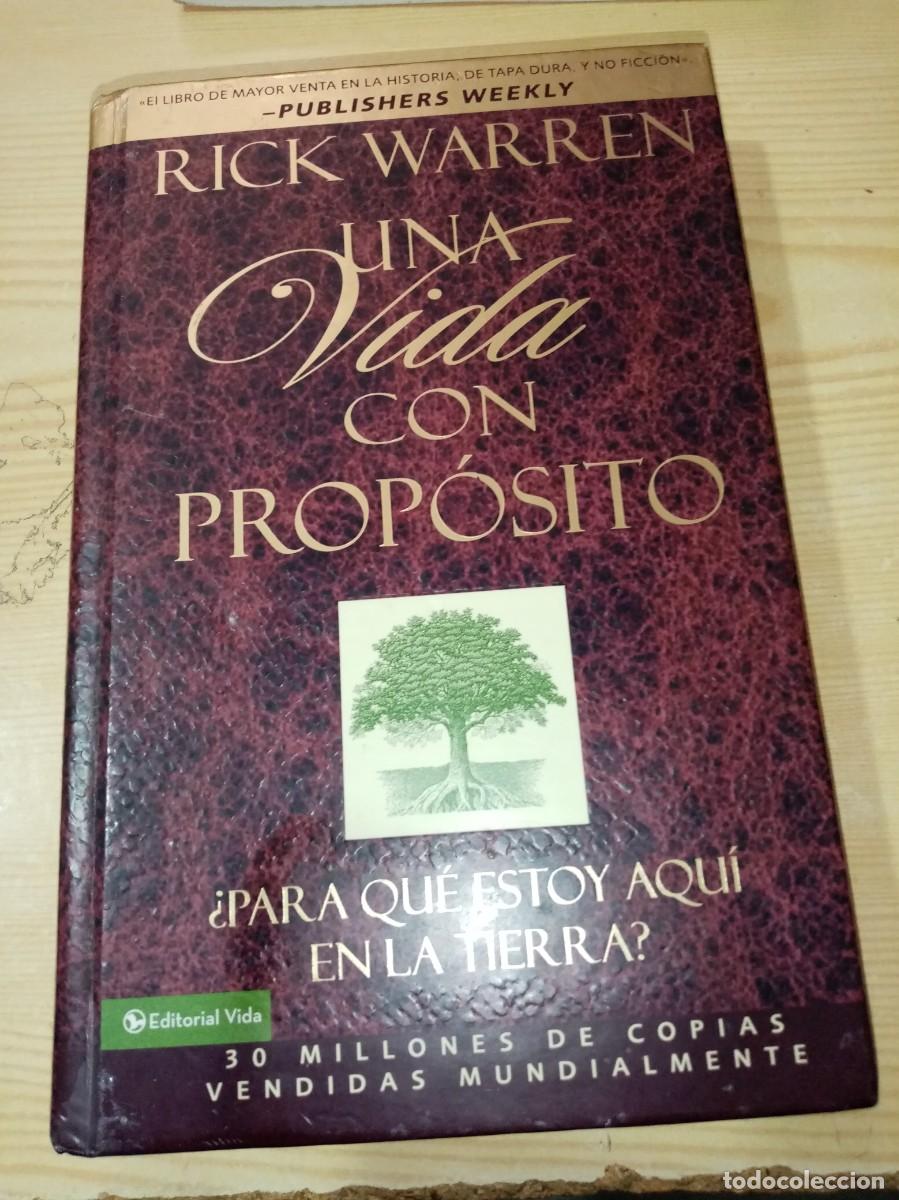 Libros de segunda mano: UNA VIDA CON PROPOSITO. RICK WARREN. EST26B2 - Foto 1