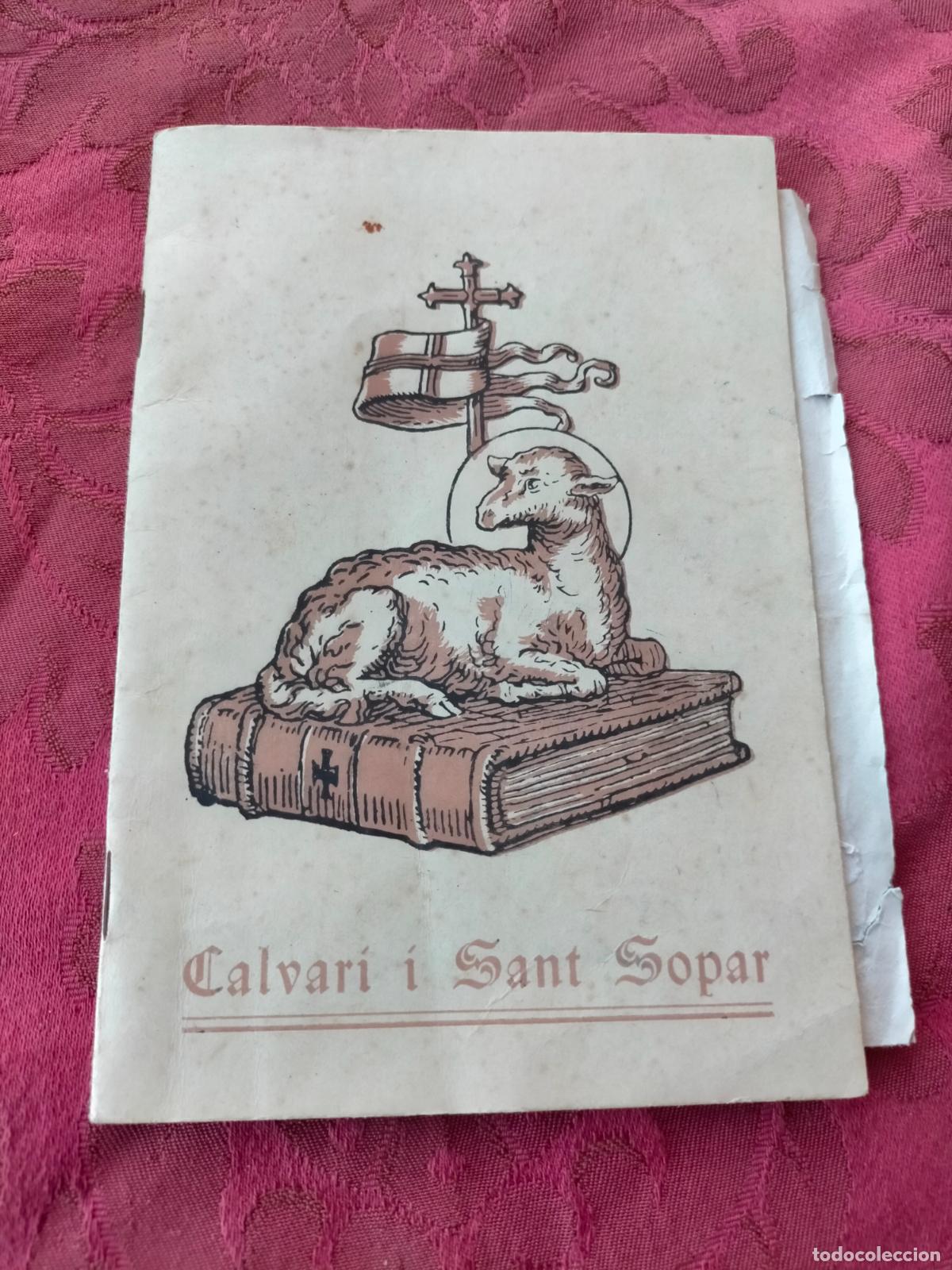 Second hand books: Calvari i Sant Sopar Dacci&oacute; Cat&ograve;lica libro religioso de peque&ntilde;o formato