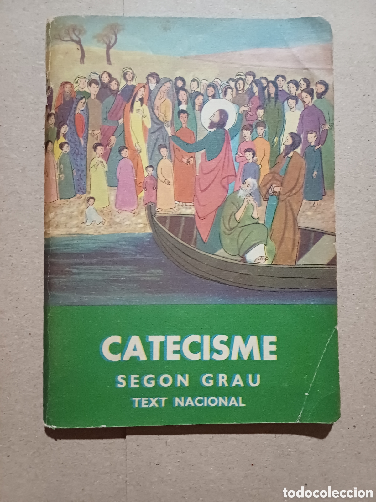 Libros de segunda mano: Catecisme Segon Grau Text Nacional 1961 Il.lustra Ma Rosa Seix Perarnau