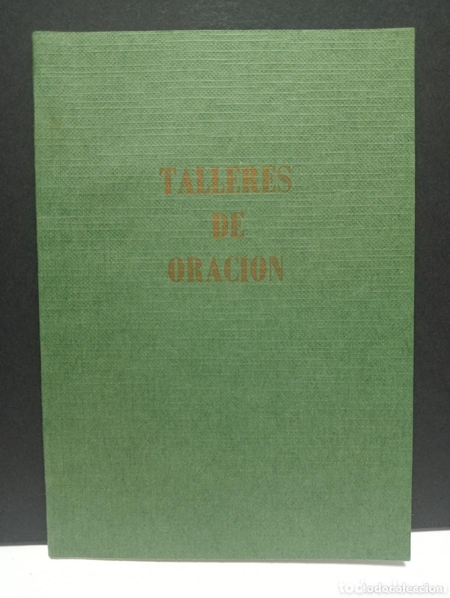 Libros de segunda mano: TALLERES DE ORACION - MANUAL PROVISORIO. 58 P&Aacute;GINAS