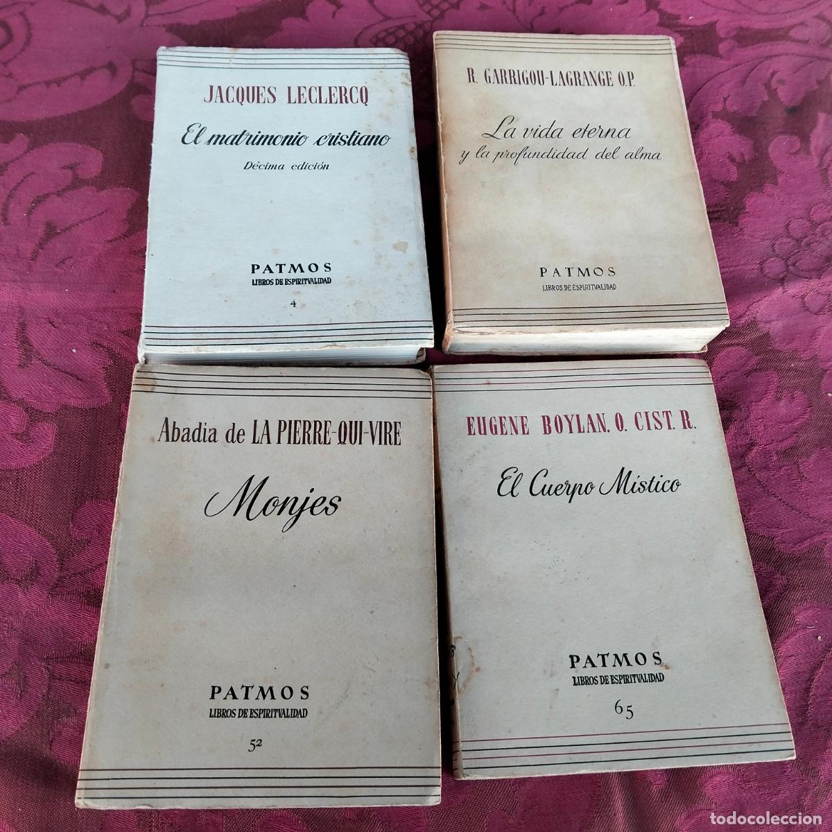 Gebrauchte B&uuml;cher: Lote PATMOS libros de espiritualidad monjes matrimonio cristiano cuerpo mistico vida eterna 4 65 52