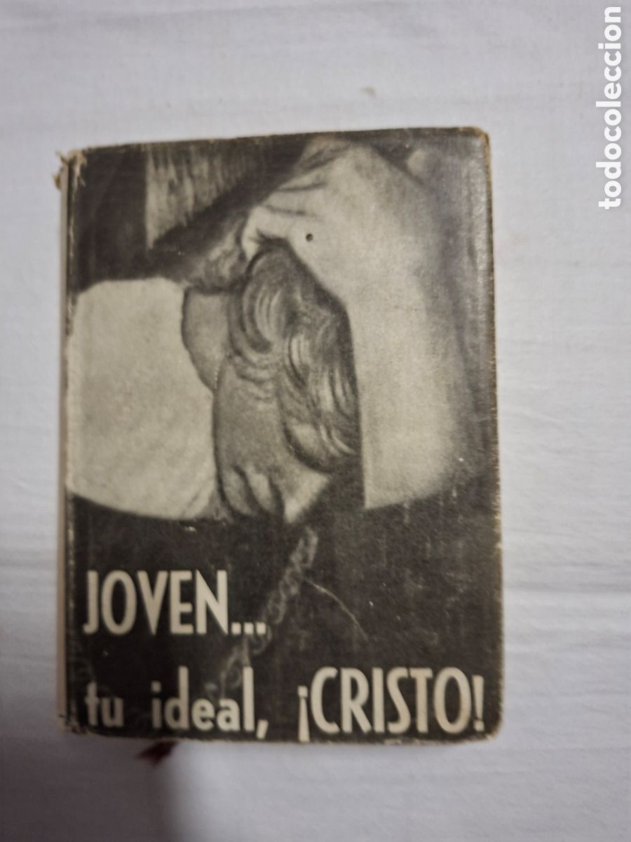Second hand books: JOVEN,,,, TU IDEAL CRISTO.BREVES MEDITACIONES PARA JOVENES.JUAN M.ROMANI.LIBRERIA RELIGIOSA 1958