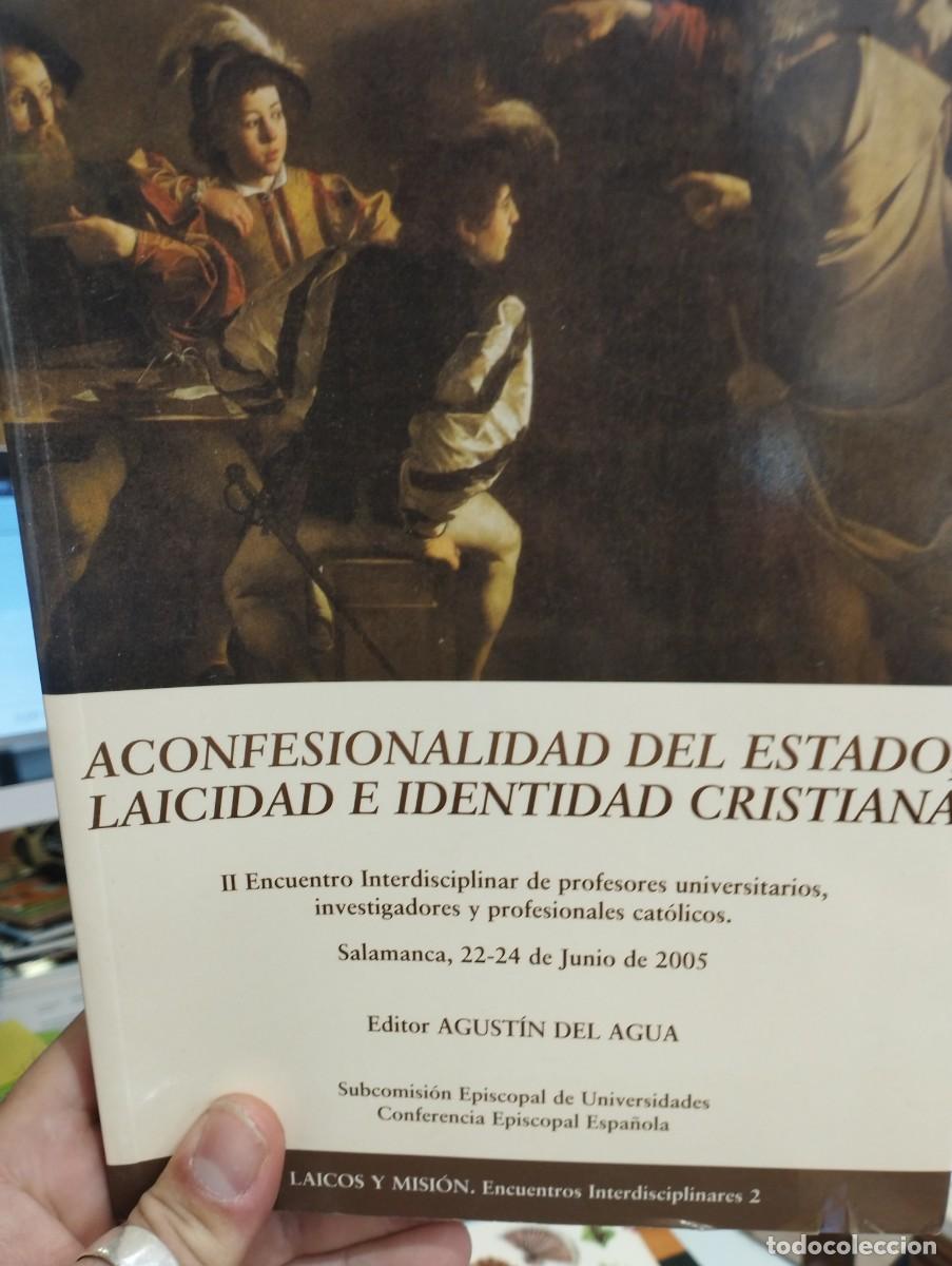 Second hand books: Aconfesionalidad del estado, laicidad e identidad cristiana