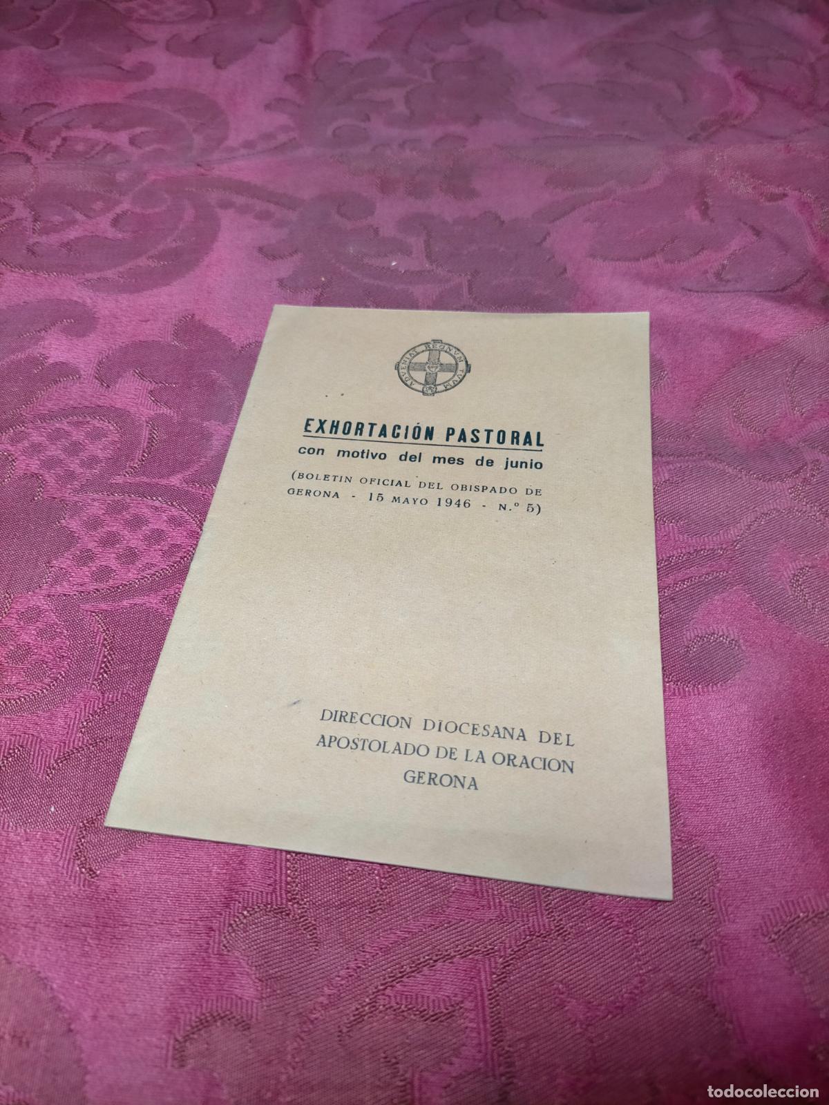 Second hand books: Exhortaci&oacute;n Pastoral bolet&iacute;n oficial del obispado de Gerona a&ntilde;o 1946 direcci&oacute;n diocesana apostolado