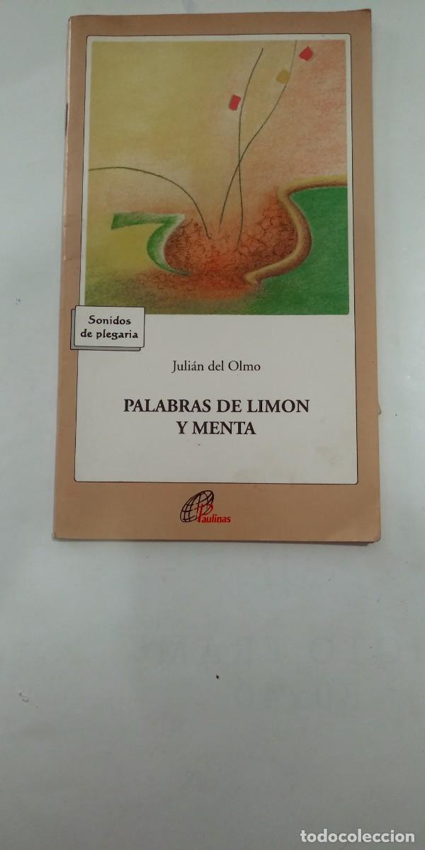 Libros de segunda mano: Palabras de lim&oacute;n y menta Juli&aacute;n del Olmo - Foto 1