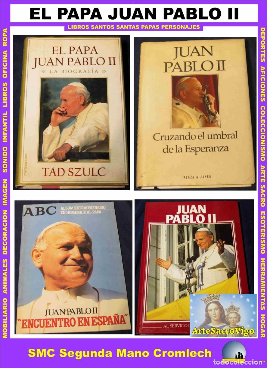 Libros de segunda mano: 4 Libros EL PAPA JUAN PABLO II - Foto 1